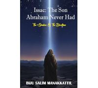Issac: The Son Abraham Never Had: The Shadow of the Bloodline