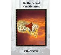 Issachar Levi Schneerson De Derde Rol Van Metatron (Tascabile)
