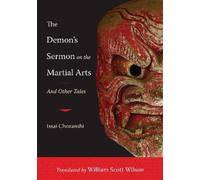 Issai Chozanshi The Demon's Sermon on the Martial Arts (Tascabile)