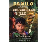 Issam Ghazzawi Danilo and the Chocolate Hills - Book 3 (Tascabile)