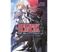 Isshiki Ichika Berserk of Gluttony (Light Novel) Vol. 1 (Tascabile)