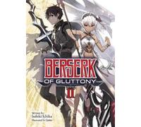 Isshiki Ichika Berserk of Gluttony (Light Novel) Vol. 2 (Tascabile)