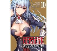 Isshiki Ichika Berserk of Gluttony (Manga) Vol. 10 (Tascabile)