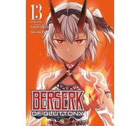Isshiki Ichika Berserk of Gluttony (Manga) Vol. 13 (Tascabile)