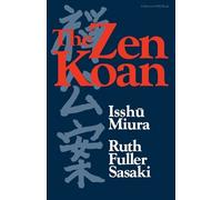 Isshu Miura Miura The Zen Koan (Tascabile)