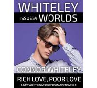 Issue 54: Rich Love, Poor Love A Gay Sweet University Romance Novella
