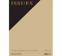 Issues: A History of Photography in Fashion Magazines by Aletti, Vince