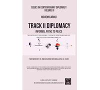 Issues in Contemporary Diplomacy (III): Informal Paths To Peace