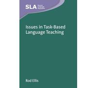 Issues in Task-Based Language Teaching