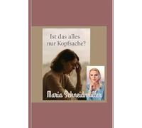 Ist Alles wirklich nur Kopfsache?