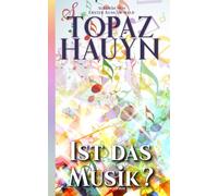 Ist das Musik?: Musikalische Kurzgeschichte