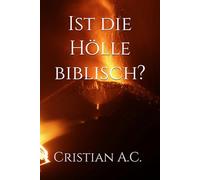 Ist die Hölle biblisch?