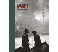 Istanbul: Ara Güler