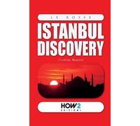 ISTANBUL DISCOVERY: Guida turistica