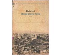 Istanbul era una favola