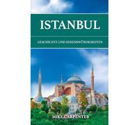 Istanbul: Geschichte und Sehenswürdigkeiten: 5