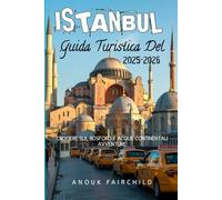 ISTANBUL Guida Turistica Del 2025-2026
