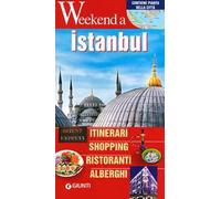 Istanbul. Itinerari, shopping, ristoranti, alberghi
