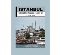 ISTANBUL KOMPLETTER TASCHEN FÜHRER MIT KARTE 2025