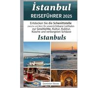 Istanbul REISEFÜHRER 2025