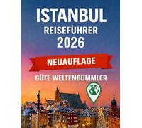 Istanbul Reiseführer 2026