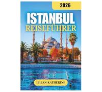 ISTANBUL REISEFÜHRER 2026