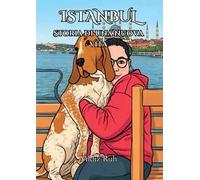 Istanbul. Storia di una nuova vita
