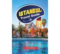 ISTANBUL TRAVEL GUIDE 2026: Journey Through Ancient Bazaars, Iconic Mosques, and the Timeless Charm of Two CGERGontinents
