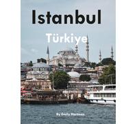 Istanbul Türkiye: A Beautiful Visual Journey for Travel and Photography Lovers
