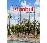 Istanbul, Turkey: A Visual Journey Through Stunning Landmarks, Travel and Nature lovers.