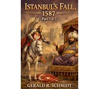 Istanbul's Fall, 1587: 3