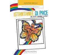 Istantanee di pace. Dal testo «I bambini e la pace»