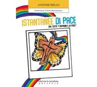 Istantanee di pace. Dal testo «I bambini e la pace»