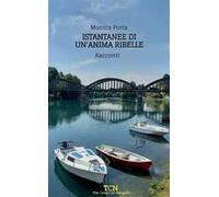 Istantanee di un'anima ribelle
