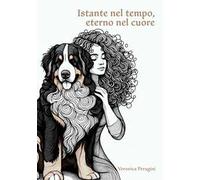 Istante nel tempo, eterno nel cuore
