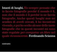 Istanti di luoghi. Ediz. illustrata