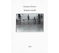 Istanti e secoli