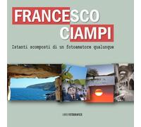 Istanti scomposti di un fotoamatore qualunque
