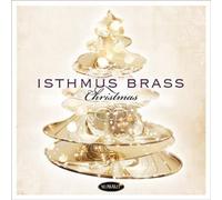 ISTHMUS BRASS Isthmus Brass Christmas (CD)