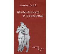Istinto di morte e conoscenza