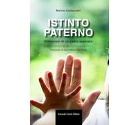 Istinto paterno. Riflessioni di un padre separato