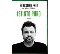 Istinto puro [Hardcover] Frey, Sébastien; Della Valle, Andrea; Baggio, Roberto a
