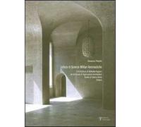 Istituto di scienze militari aeronautiche. L'architettura di Raffaello Fagnoni per la scuola di applicazione aereonautica. Ediz. italiana e inglese