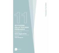 Libri Francesco Turrettini - Istituzione Della Teologia Persuasiva #11