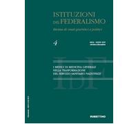 Istituzioni del federalismo. Rivista di studi giuridici e politic