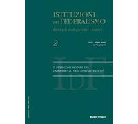 Istituzioni del federalismo. Rivista di studi giuridici e politici (2022). Vol. 2: Il PNRR come motore del cambiamento dell'amministrazione