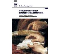Istituzioni di critica e metodologia letteraria