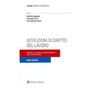 Istituzioni Di Diritto Del Lavoro - Armando Tursi e Pier Antonio Varesi - 2023