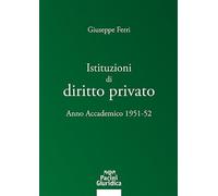 Istituzioni di diritto privato. Anno accademico 1951-52