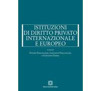 Istituzioni di diritto privato internazionale e europeo